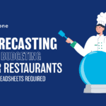 Forecasting and Budgeting for Restaurants